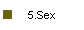 5.Sex
